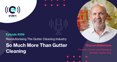 Ep#299 So Much More Than Gutter Cleaning (ft. Warren Ballantyne, Gutter-Vac)